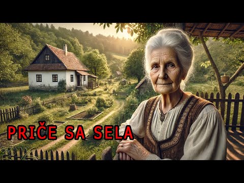PRIČE SA SELA - Istinite Priče iz Srbije | Kompilacija Horor Priča i Misterija