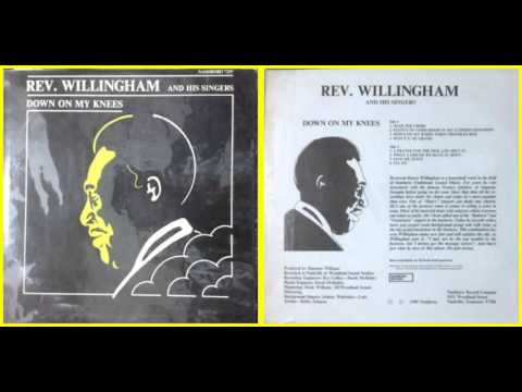 Rev.  Willingham / A Prayer for The Sick And Shut In