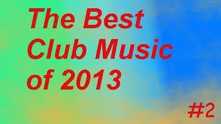 Najlepsze Nutki Klubowe 2013 #2