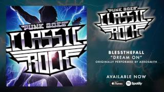 Blessthefall - Dream On [Aerosmith]