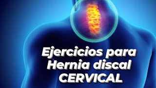 Ejercicios para HERNIA DISCAL CERVICAL