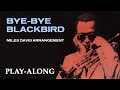 Bye-Bye Blackbird (F) - MILES DAVIS CHANGES || BACKING TRACK