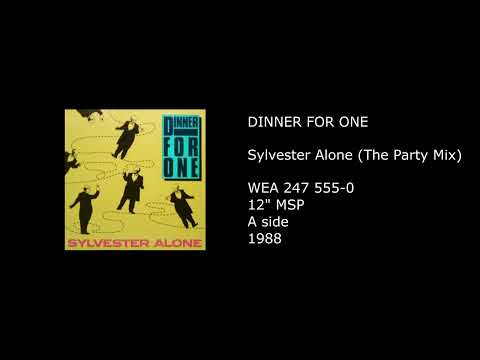 DINNER FOR ONE - Sylvester Alone (The Party Mix) - 1988