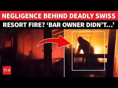 Swiss Ski Resort 'Lapses' Claimed Dozens Of Lives? Shocker On Cam As Bar Owner Faces Outrage