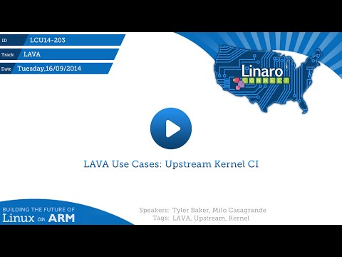 LCU14-203: LAVA Use Cases: Upstream Kernel CI