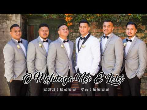 Chrisjes Vaimoso - O Mafutaga Nei E Lelei (Audio)