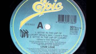 Louie Louie - Sitting In The Lap Of Luxury (Shep&#39;s Jam - Louie&#39;s Fav)