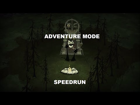 Don't Starve Adventure Mode Speedrun in 2:06:17 - guide to quickly get to epilogue & acquire Maxwell