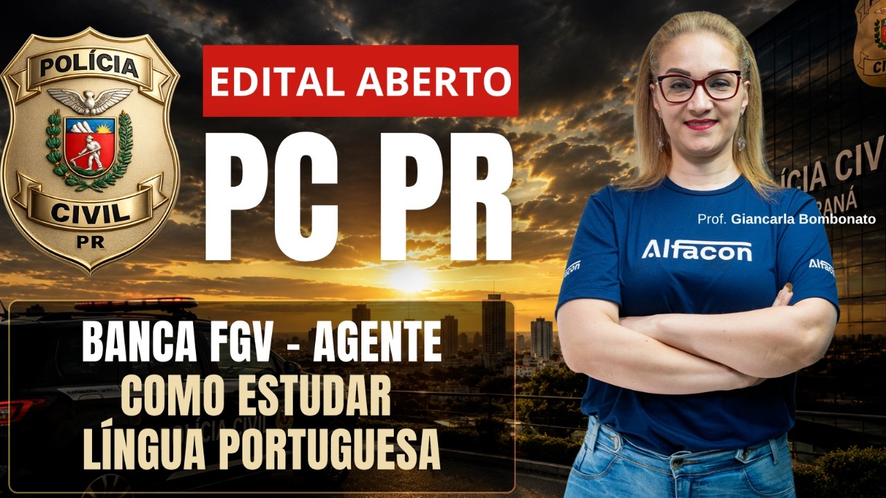 Gabarite Português na PCPR EDITAL ABERTO: Como dominar 25% da prova com a Prof. Giancarla Bombonato