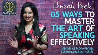 Sneak Peek - 5 ways to master the art of communication skills ( Improve your public speaking)