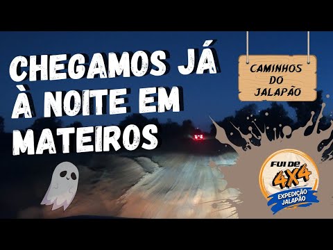 FUI DE 4X4. CAMINHOS DO JALAPÃO SÃO FELIX ATÉ MATEIROS - PARTE 03