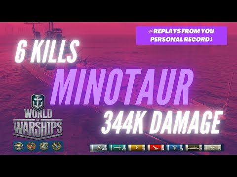 Minotaur WoWs / 344K damage 6 Kills 3681 base Exp / World Of Warships 2021 #wows #worldofwarships