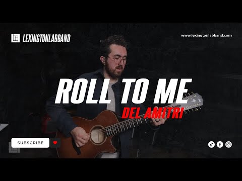 Roll To Me (Del Amitri) | Lexington Lab Band
