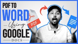 How to Convert PDF to Word using Google Docs (Easy)