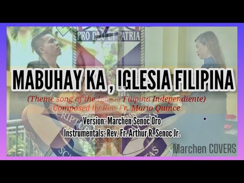 ✨MABUHAY KA, IGLESIA FILIPINA |  Marchen Oro feat. Rev. Fr. Arthur Senoc Jr.on Guitar 🇵🇭 #IFI