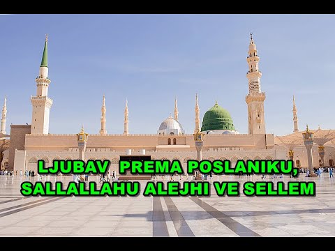 OBAVEZNOST LJUBAVI PREMA POSLANIKU SALLALLAHU ALEJHI VE SELLEM