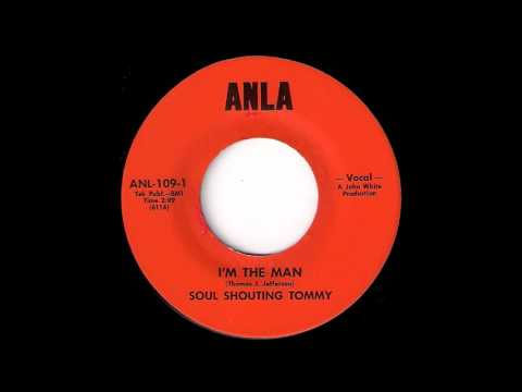 Soul Shouting Tommy - I'm The Man [Anla] 1969 Soul Funk 45 Video