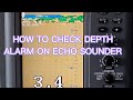 How To Check Depth Alarm On Echo Sounder