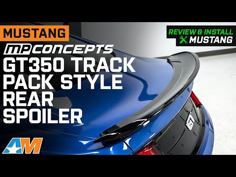 2015-2023 Mustang MP Concepts GT350 Track Pack Style Rear Spoiler Review & Install