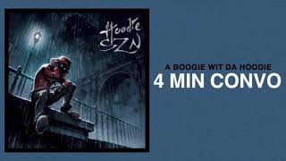 A Boogie Wit Da Hoodie - 4 Min Convo (Official Audio)