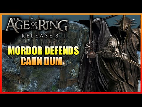 Age of the Ring Mod 8.1 - The Defence of Carn Dum As Mordor! [Rotwk]