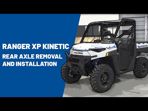 2023+ RANGER XP Kinetic | Rear Axle Removal and Installation | Polaris Off Road Vehicles