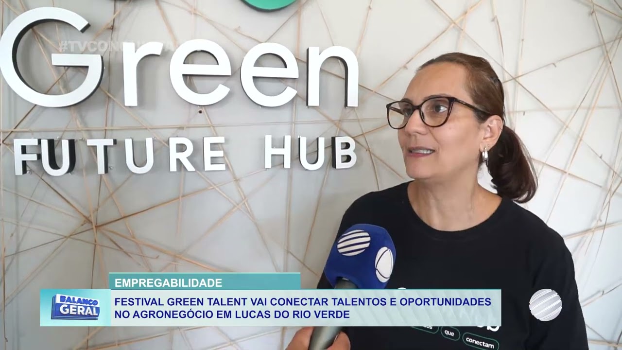 Festival Green Talent conecta talentos e oportunidades no agronegócio em Lucas do Rio Verde