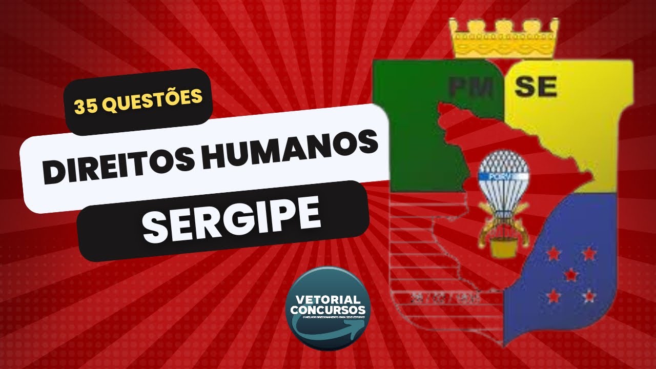 35 questões de Revisão Final Direitos Humanos PMSE