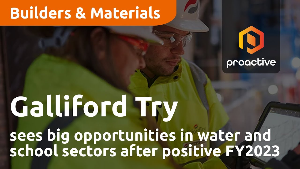 Galliford Try sees big opportunities in water and school sectors after positive FY2023