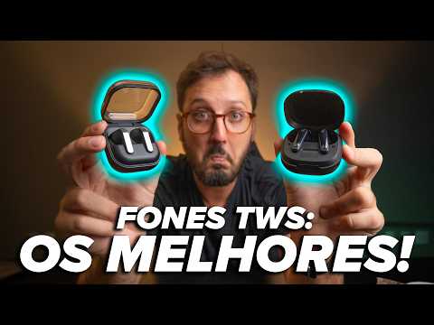 Quer um FONE TWS? Essas são as MELHORES ESCOLHAS!