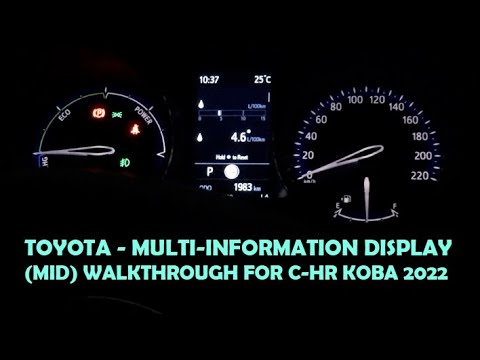 Toyota: Multi-information Display (MID) Walkthrough for C-HR Koba 2022 (Full series below)