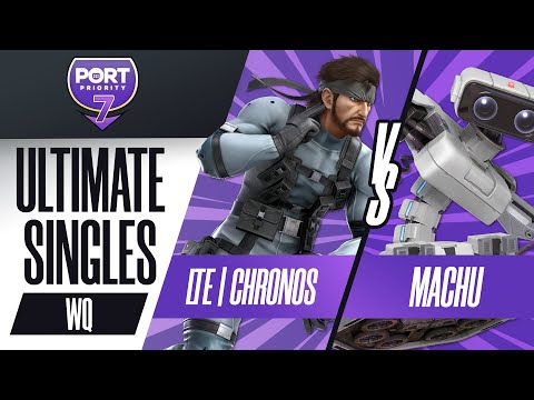 Port Priority 7 | Ult Singles - LTE | Chronos vs. Machu - Winners Quarters