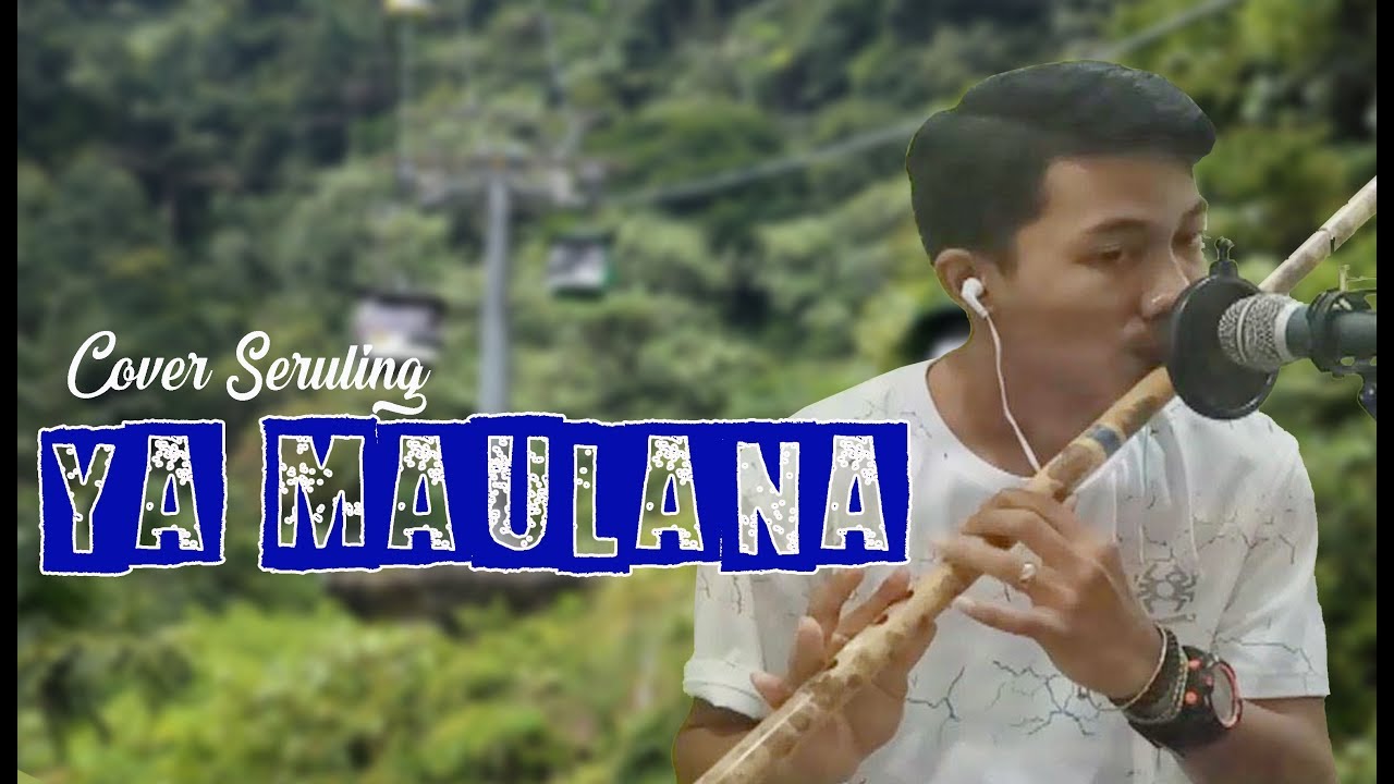 ya maulana versi seruling mas wafa