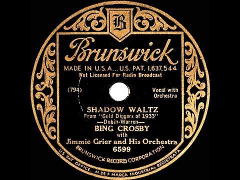 1933 HITS ARCHIVE: Shadow Waltz - Bing Crosby