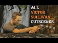 Uncharted 2 Among Thieves ALL VICTOR SULLIVAN Character Cutscenes Story Mode (Richard McGonagle)