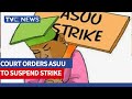 Why Court Ordered ASUU to Call off Strike Action
