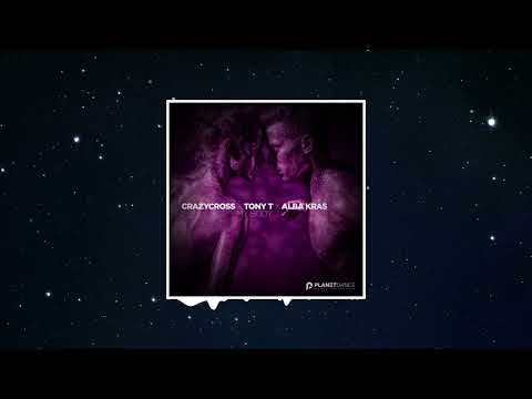 CrazyCross, Tony T, Alba Kras - My Body