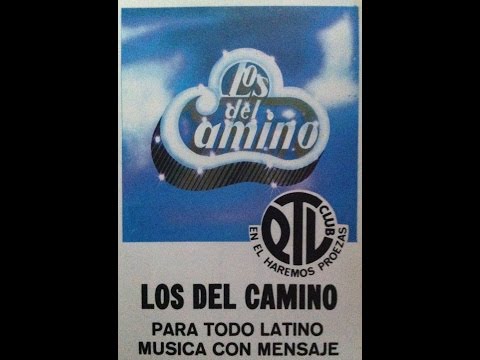 Dame un dia- Los Del Camino