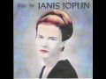 Janis Joplin Down And Out This Is Janis Joplin