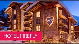 HOTEL FIREFLY - SWITZERLAND, ZERMATT