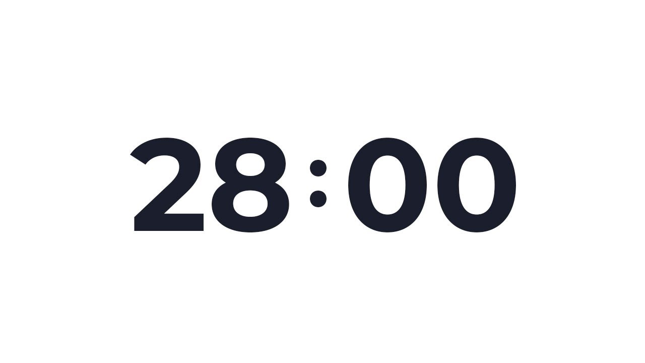 28 Minute Timer