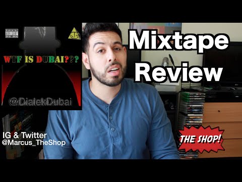 Dialek Dubai - Wtf is Dubai? Mixtape Review