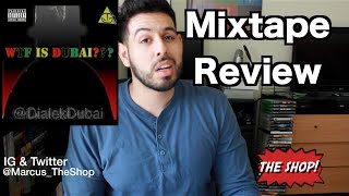 Dialek Dubai - Wtf is Dubai? Mixtape Review