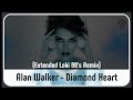 Alan Walker - Diamond Heart (DJ Daryen Extended Loki 80's Remix)