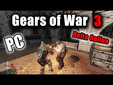 Gears of War 3 on PC is Amazing.. - Delta Online
