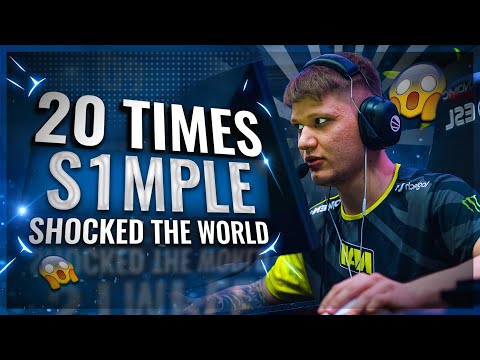 20 TIMES S1MPLE SHOCKED THE WORLD! (HYPE MOMENTS)