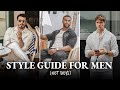 How To Dress Casually Still Look Attractive Men S Style Guide