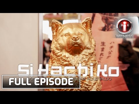 'Si Hachi Ko,' dokumentaryo ni Sandra Aguinaldo | I-Witness (with English subtitles)