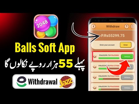 Rs,55,000 Withdrawal Jaazcash | Balls Soft Game Withdrawal | Balls Soft App Real Or Fake