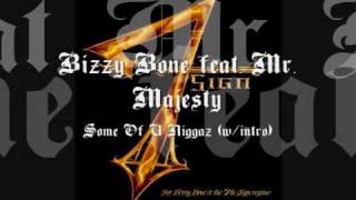 Bizzy Bone feat. Mr. Majesty - Some Of U Niggaz (w/intro)